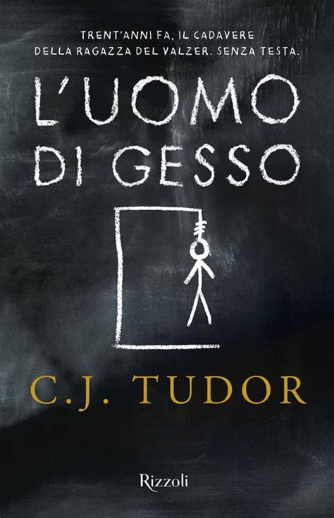 l'uomo di gessoc.j tudor 2018|L'uomo di gesso .